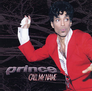 <span class="mw-page-title-main">Call My Name (Prince song)</span> 2004 promotional single by Prince