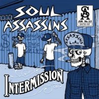 <i>Soul Assassins: Intermission</i> 2009 studio album by Soul Assassins
