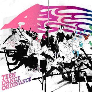 <i>Teen Dance Ordinance</i> (album) 2005 studio album by A