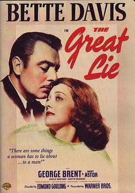 <i>The Great Lie</i> 1941 film by Edmund Goulding