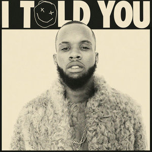 Image result for tory lanez i told you