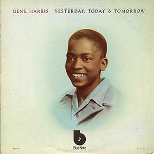 File:Yesterday, Today & Tomorrow (Gene Harris album).jpg