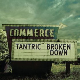<i>Broken Down...Live in the Poconos</i> 2008 EP by Tantric