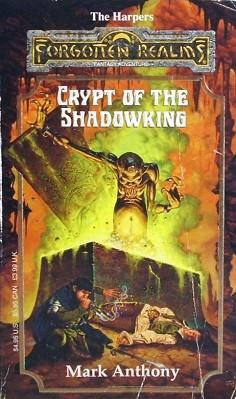 <i>Crypt of the Shadowking</i> 1993 novel by Mark Anthony