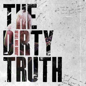 <i>The Dirty Truth</i> 2014 studio album by Joanne Shaw Taylor