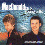 <i>Young Celts</i> 2008 studio album by The MacDonald Brothers