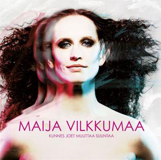 <i>Kunnes joet muuttaa suuntaa</i> 2010 studio album by Maija Vilkkumaa