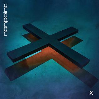 <i>X</i> (Nonpoint album) 2018 studio album by Nonpoint