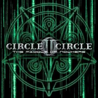 <i>The Middle of Nowhere</i> (Circle II Circle album) 2005 studio album by Circle II Circle