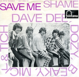 <span class="mw-page-title-main">Save Me (Dave Dee, Dozy, Beaky, Mick & Tich song)</span> 1966 single by Dave Dee, Dozy, Beaky, Mick & Tich