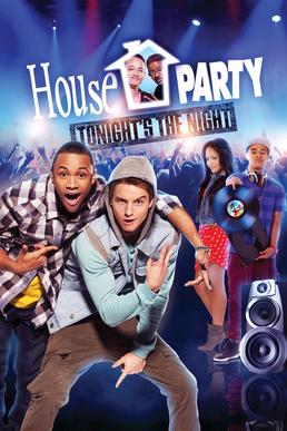 House Party: Tonight's the Night - Wikipedia