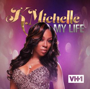 <i>K. Michelle: My Life</i> American TV series or program