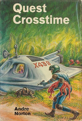 <i>Quest Crosstime</i> 1965 novel written by Andre Norton