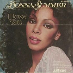 I Love You (Donna Summer song) 1977 song by Donna Summer
