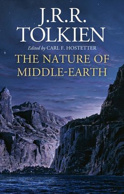 <i>The Nature of Middle-earth</i> 2021 compilation of material by J. R. R. Tolkien