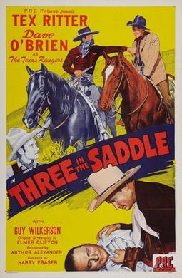 <i>Three in the Saddle</i> 1945 film by Harry L. Fraser