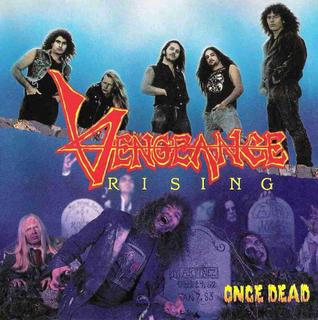 <i>Once Dead</i> (album) 1990 studio album by Vengeance Rising