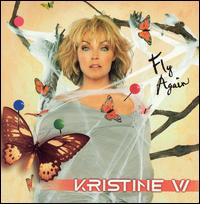 <i>Fly Again</i> 2003 studio album by Kristine W