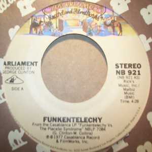 <span class="mw-page-title-main">Funkentelechy</span> 1978 single by Parliament