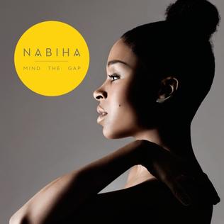 <i>Mind the Gap</i> (Nabiha album) 2014 studio album by Nabiha