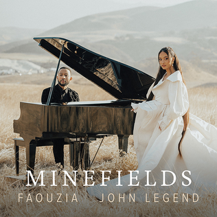 <span class="mw-page-title-main">Minefields (Faouzia and John Legend song)</span> 2020 single by Faouzia and John Legend