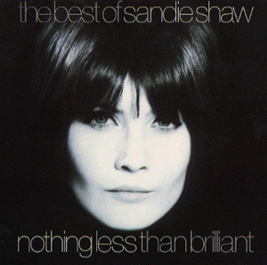 <i>Nothing Less Than Brilliant</i> 1994 compilation album by Sandie Shaw