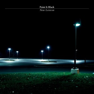 <i>New Lexicon</i> 2008 studio album by Paint It Black