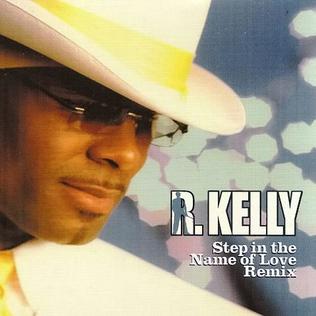 Step in the Name of Love single by R. Kelly