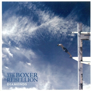 <span class="mw-page-title-main">Diamonds (The Boxer Rebellion song)</span> 2013 single by The Boxer Rebellion