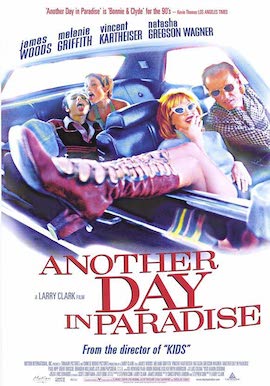 <i>Another Day in Paradise</i> (film) 1998 American crime drama film by Larry Clark