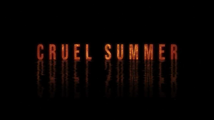 File:Cruel Summer (TV series) Title Card.png