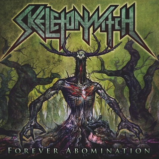 <i>Forever Abomination</i> 2011 studio album by Skeletonwitch