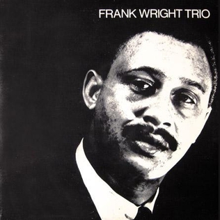 <i>Frank Wright Trio</i> 1966 studio album by Frank Wright