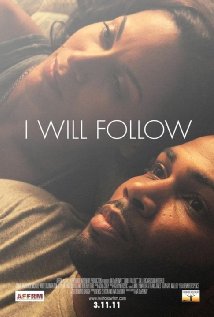 <i>I Will Follow</i> (film) 2010 film directed by Ava DuVernay