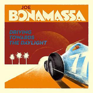 <i>Driving Towards the Daylight</i> 2012 studio album by Joe Bonamassa