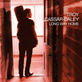 <i>Long Way Home</i> (Troy Cassar-Daley album) 2002 studio album by Troy Cassar-Daley