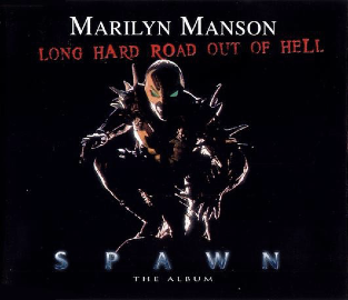 Long Hard Road Out of Hell 1997 single by Marilyn Manson