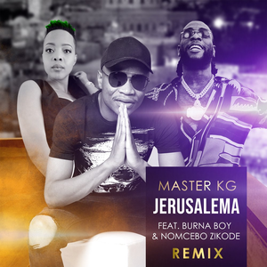 Master kg. Jerusalema Nomcebo Zikode. Jerusalema ft. Nomcebo. Master kg & Nomcebo Zikode - Jerusalema. Master kg Nomcebo Jerusalema.