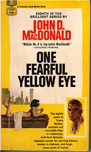 <i>One Fearful Yellow Eye</i> 1966 novel by John D. MacDonald