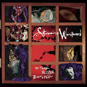 <i>Wither Blister Burn & Peel</i> 1996 studio album by Stabbing Westward