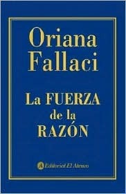 <i>The Force of Reason</i> 2004 book by Oriana Fallaci