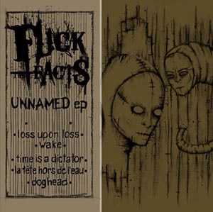 <i>Unnamed EP</i> 2010 EP by Fuck the Facts