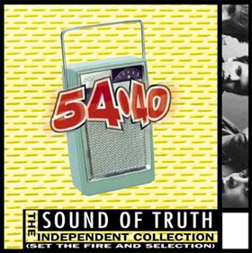 <i>Sound of Truth: The Independent Collection</i> 1997 compilation album by 54-40