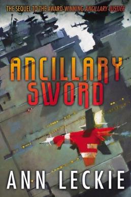 <i>Ancillary Sword</i> Science-fiction novel by Ann Leckie