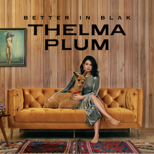 <i>Better in Blak</i> 2019 studio album by Thelma Plum