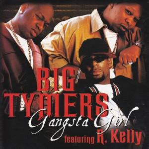 <span class="mw-page-title-main">Gangsta Girl</span> 2003 single by Big Tymers featuring R. Kelly