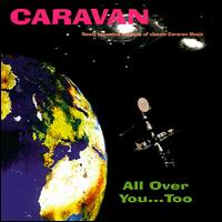 File:Caravan All Over You Too.jpg