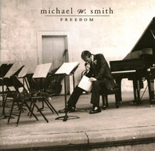 <i>Freedom</i> (Michael W. Smith album)