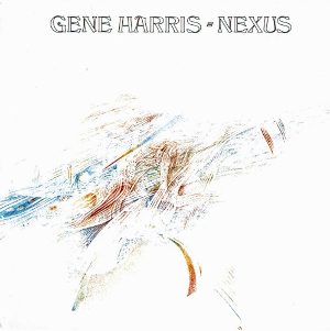 Nexus (Gene Harris Album) .jpg