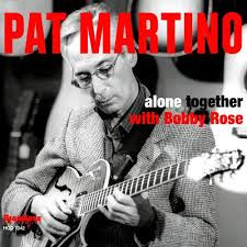 <i>Alone Together</i> (Pat Martino album) 2012 studio album by Pat Martino